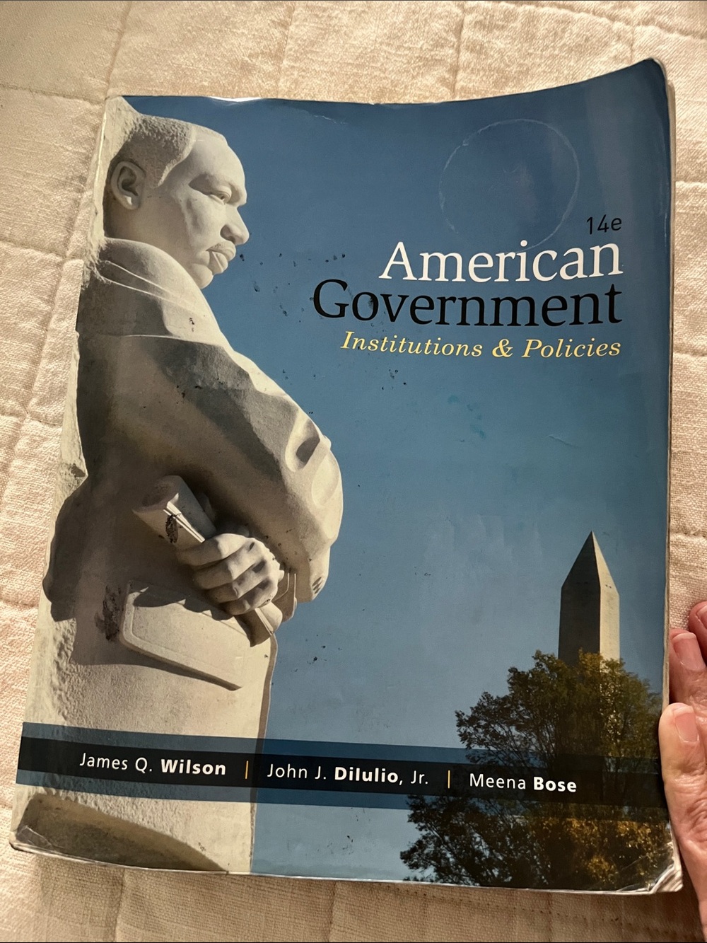 Textbook- American Government: Institutions & Policies — 14th Edition